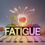 Fatigue et regain d’énergie naturel